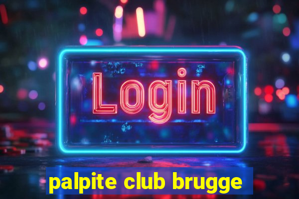 palpite club brugge